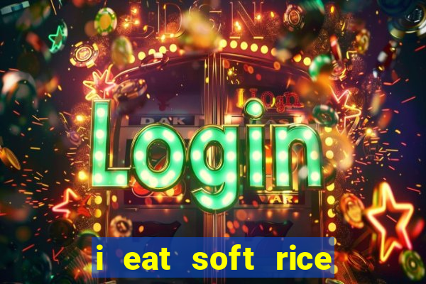 i eat soft rice in another world cap 1 pt br